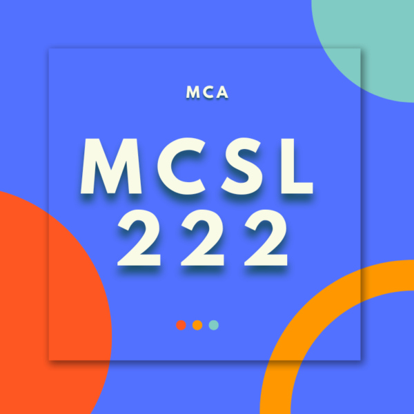 MCSL-222: OOAD and Web Technologies Lab (MCA)