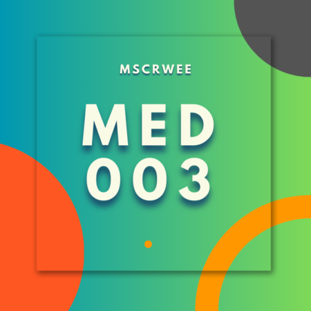 MED003:MSCRWEE