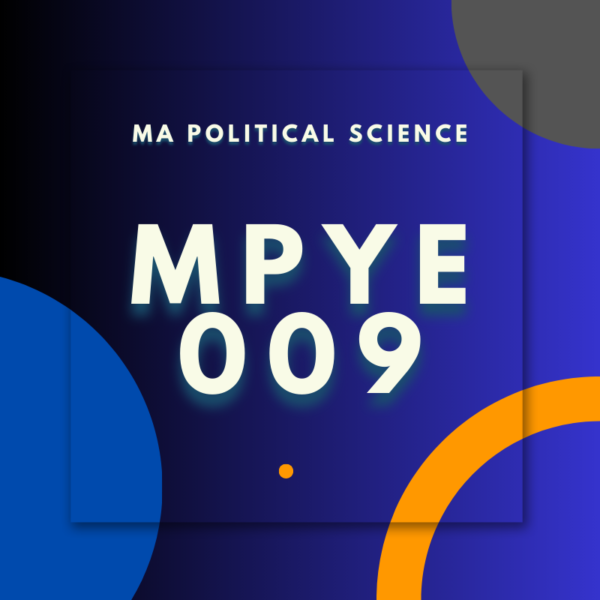 MPYE009; MA. POLITICAL. SCIENCE