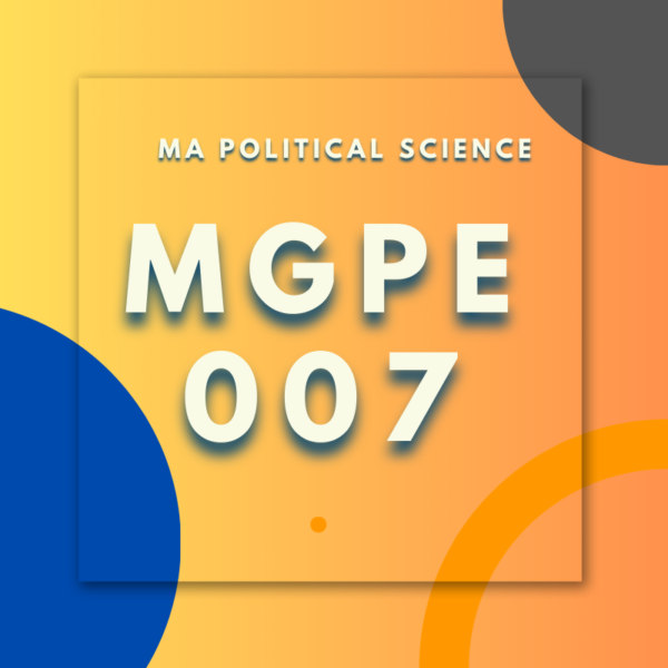 MGPE 007; MA. POLITICAL. SCIENCE