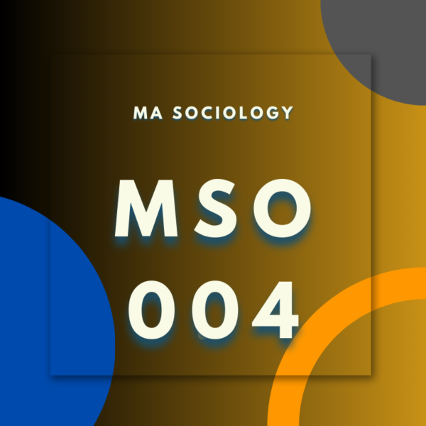 MSO.004;MA. SOCIOLOGY