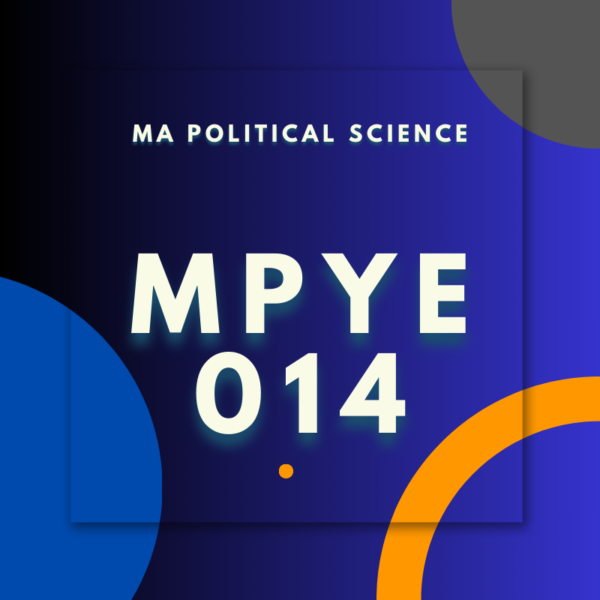 MPYE014; MA. POLITICAL. SCIENCE