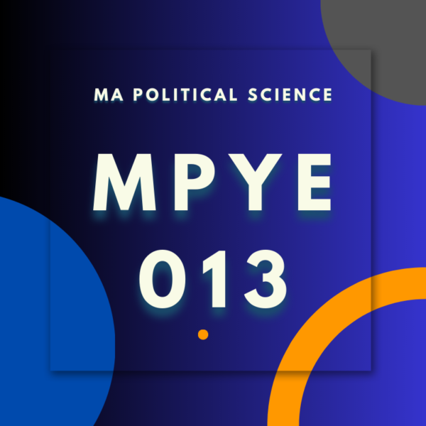 MPYE013; MA. POLITICAL. SCIENCE