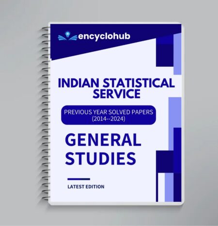 INDIAN STATISTICAL SERVICE (ISS) GENERAL STUDIES Solved Papers (2014–2024) | Latest Edition Hardcopy
