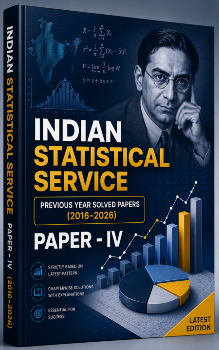 INDIAN STATISTICAL SERVICE (ISS) PAPER-IV Solved Papers (2014–2024) | Latest Edition PDF