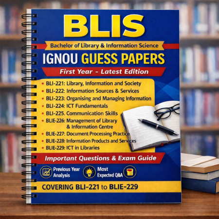 BLIS: Bachelor of Library and Information Science Guess Papers For First Year Latest Edition IGNOU